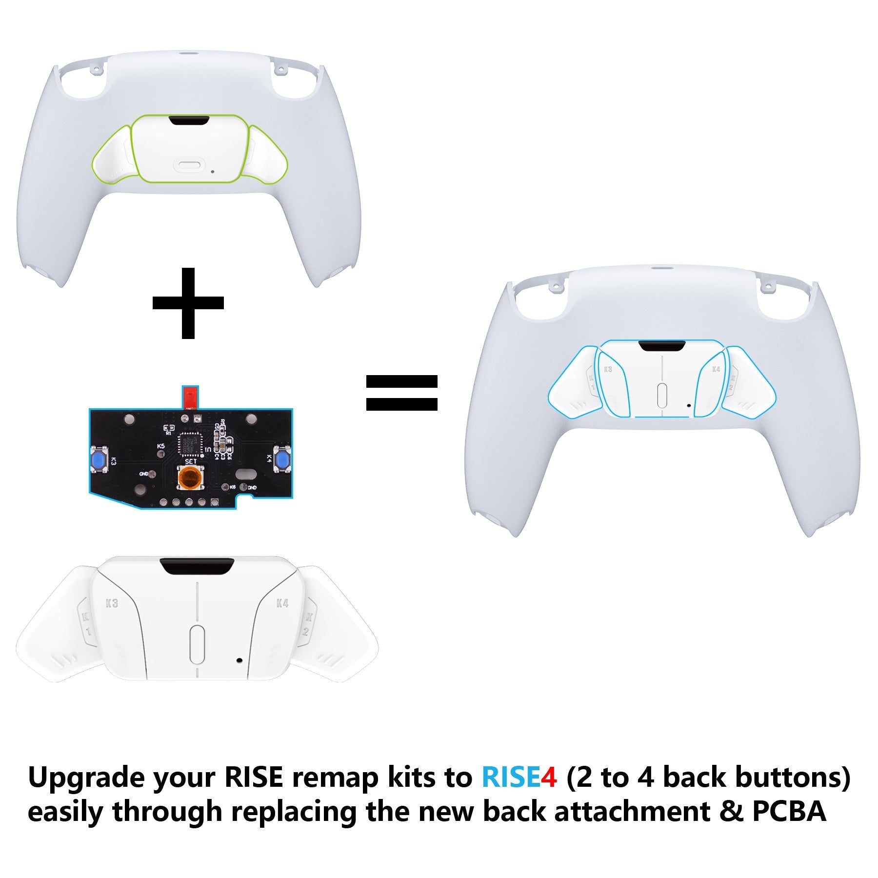 eXtremeRate Retail Turn RISE to RISE4 Kit-Redesigned White K1 K2 K3 K4 Back Buttons Housing & Remap PCB Board for ps5 Controller eXtremeRate RISE & RISE4 Remap kit - Controller & Other RISE Accessories NOT Included - VPFP3001P